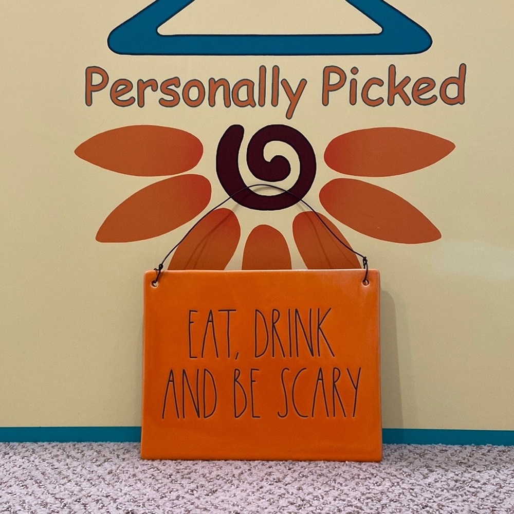 Rae Dunn EAT DRINK AND BE SCARY Sign